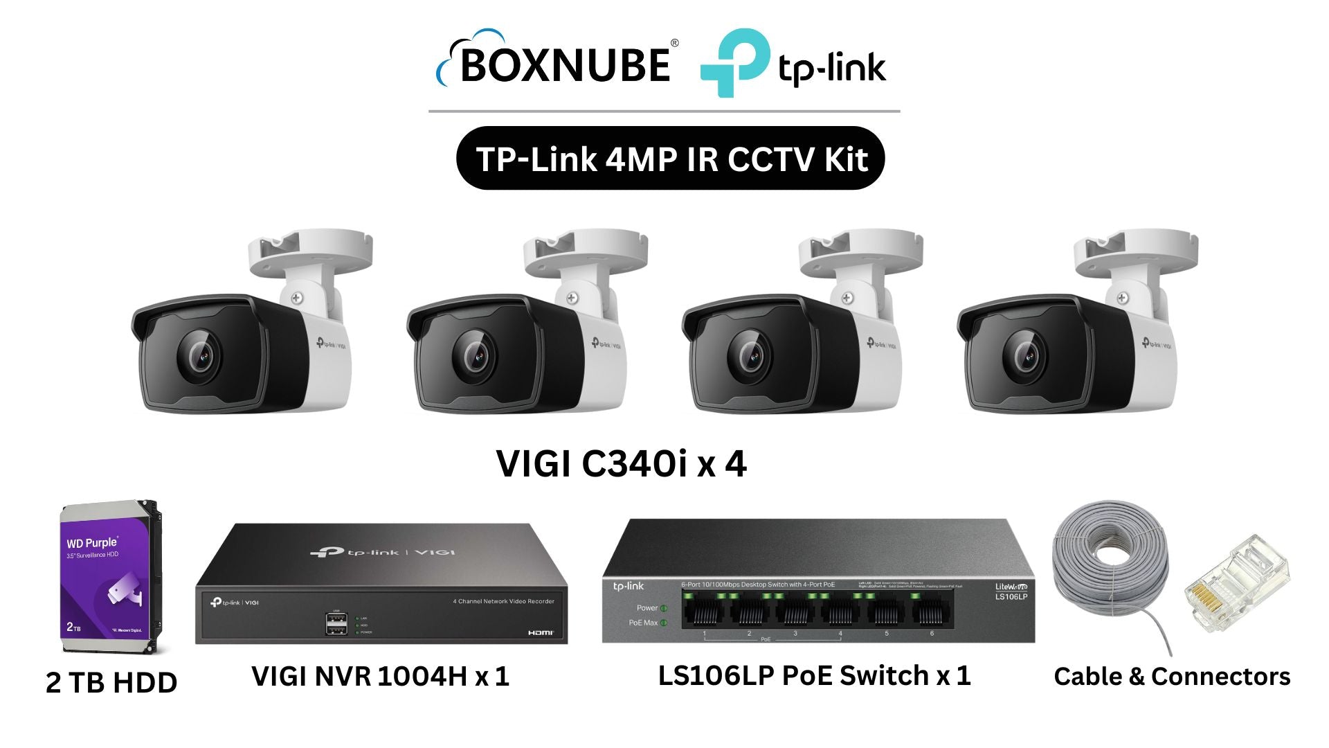 TP-Link VIGI 4MP IR Full HD 4 Camera Kit Bundle | 4 x VIGI C340i, 1 x 4 Channel NVR, 1 x 4+2 Port PoE Switch with 100M CAT6 Cable & RJ45 Connectors TP-Link VIGI 4MP IR Full HD 4 Camera Kit Bundle | 4 x VIGI C340i, 1 x 4 Channel NVR, 1 x 4+2 Port PoE Switch with 100M CAT6 Cable & RJ45 Connectors
